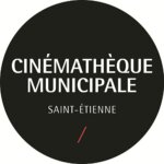 Cinémathèque de Saint-Étienne